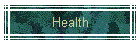 Health