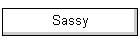 Sassy