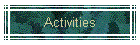 Activities