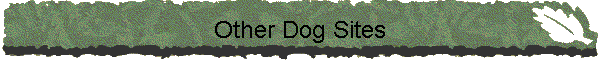 Other Dog Sites