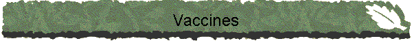 Vaccines